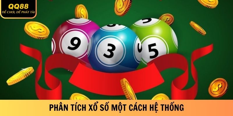 Phân tích xổ số một cách hệ thống